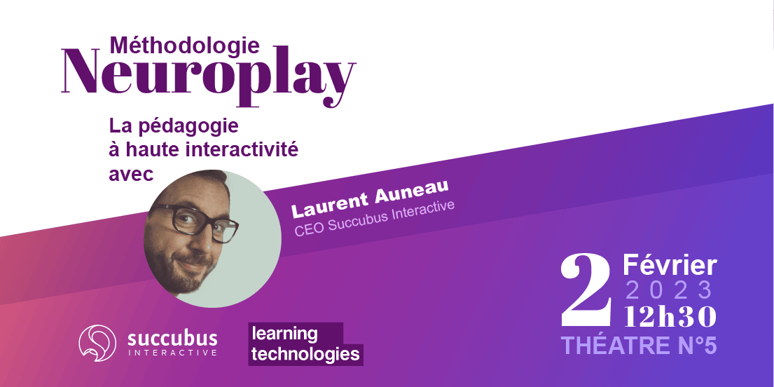 LIve session Learning Technologies par FNTP et Succubus Inetractive